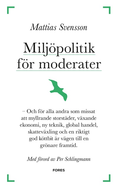 MattiasSvensson-Miljopolitik_for_moderater_web